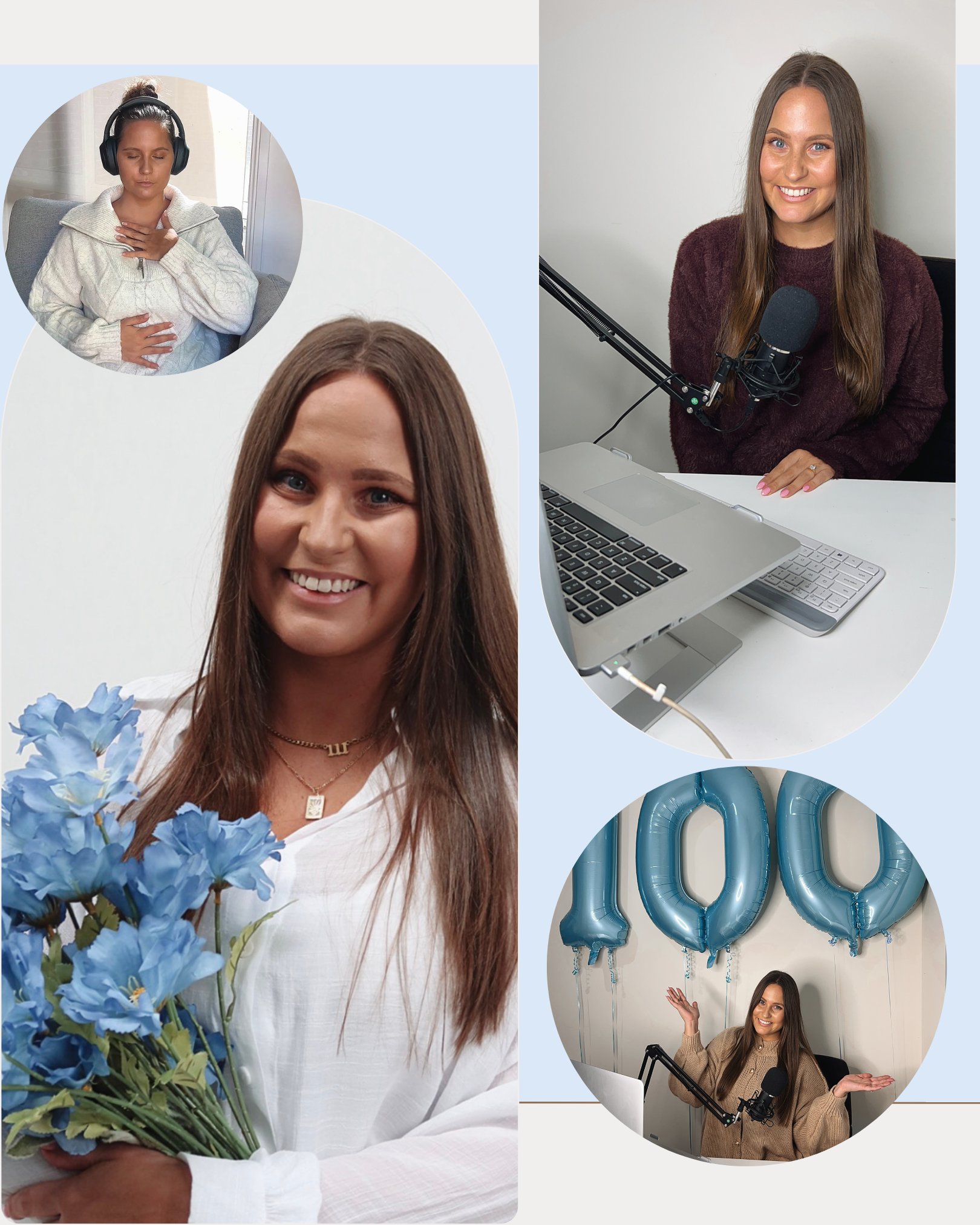 Compilation of four photos featuring a young woman with long brown hair: one with her smiling and holding blue flowers, one with her in a recording studio with a microphone, one with her practicing mindfulness with a hand on her chest and wearing headphones, and one celebrating with large blue balloons that spell out "100".