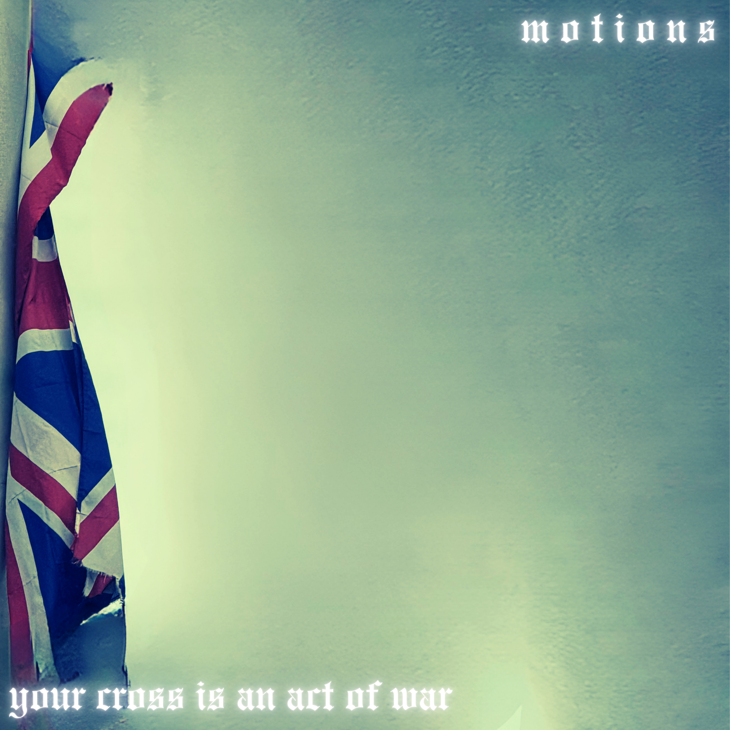 MOTIONS RELEASE NEW SINGLE ‘YOUR CROSS IS AN ACT OF WAR’