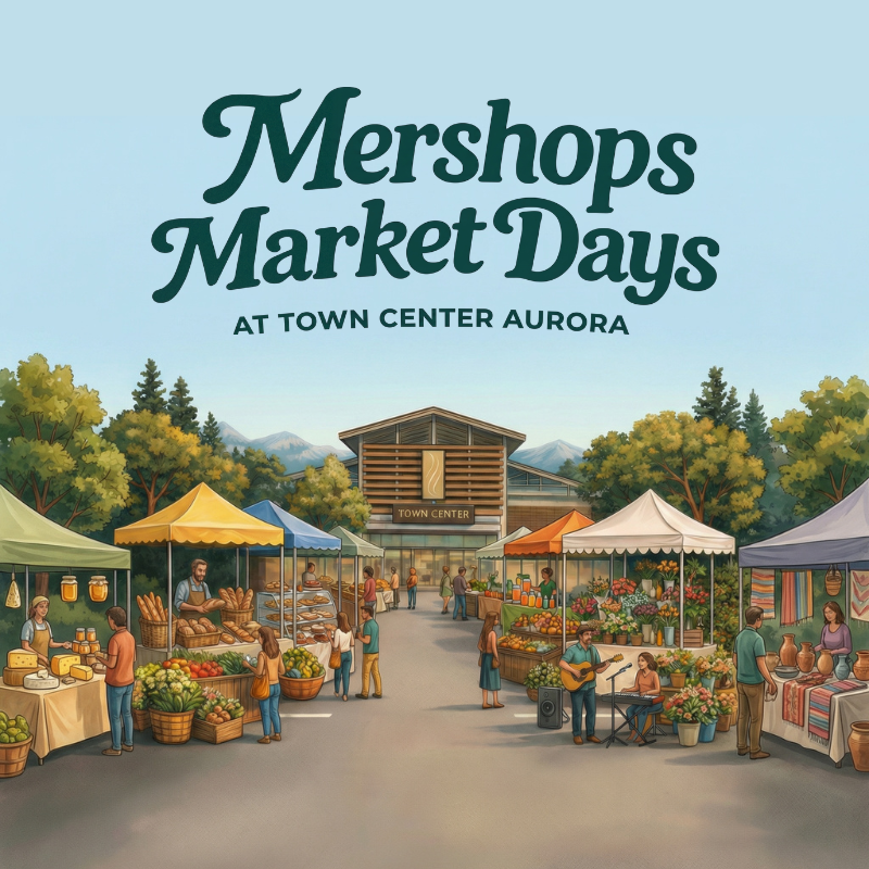 Mershop’s Market Days at Town Center Aurora