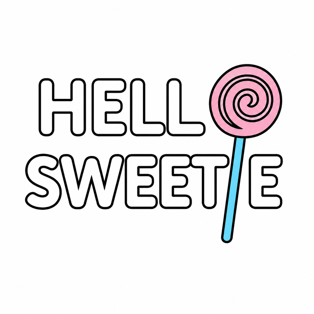 Hello Sweetie
