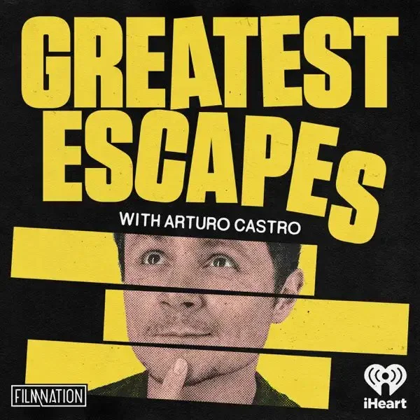 Greatest Escapes with Arturo Castro, by FilmNation