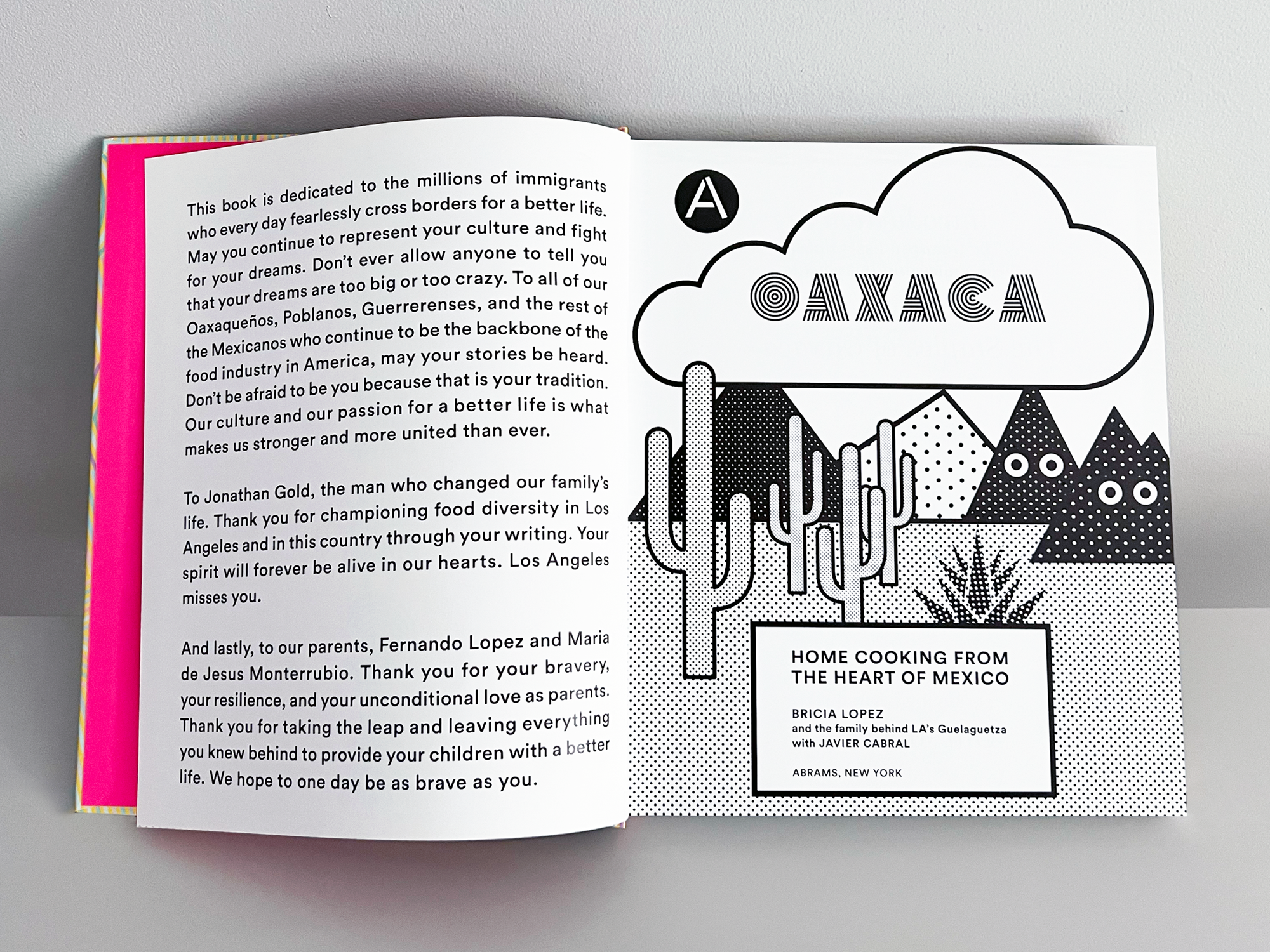 Oaxaca: "Home Cooking from the Heart of Mexico" by Bricia Lopez and Javier Cabral.