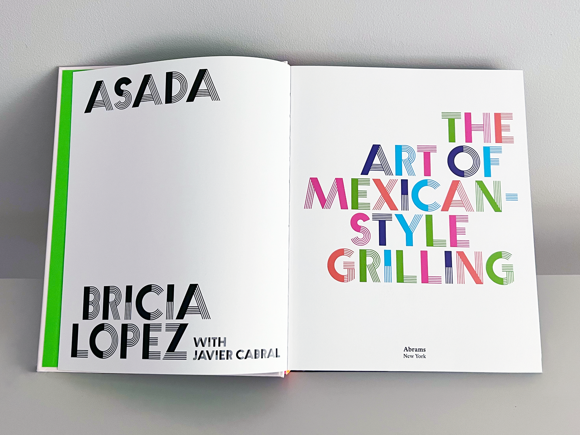 Asada: 'The Art of Mexican Style Grilling' by Bricha Lopez with Javier Cabral