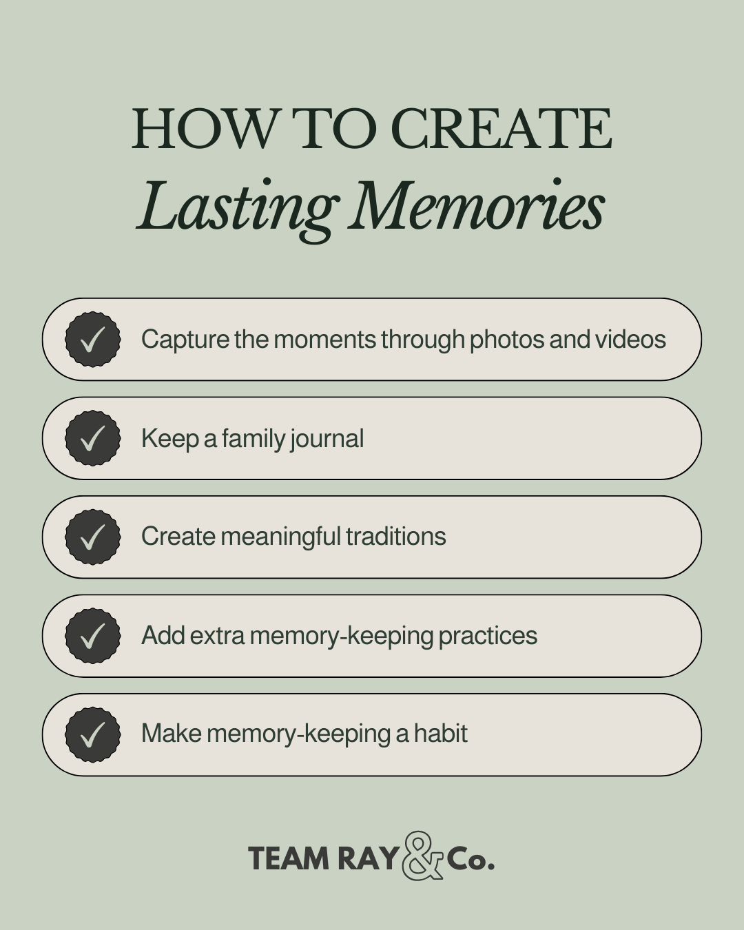 How to Create Lasting Memories graphics