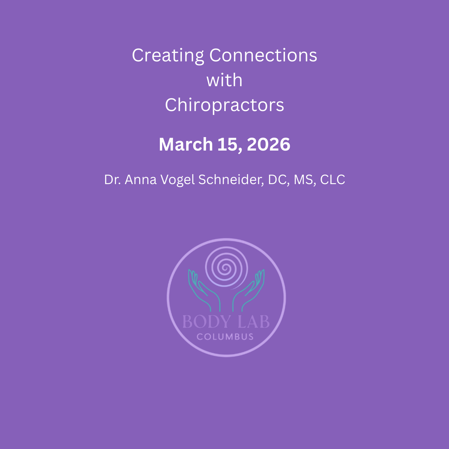 March- Creating Connections with Chiropractors