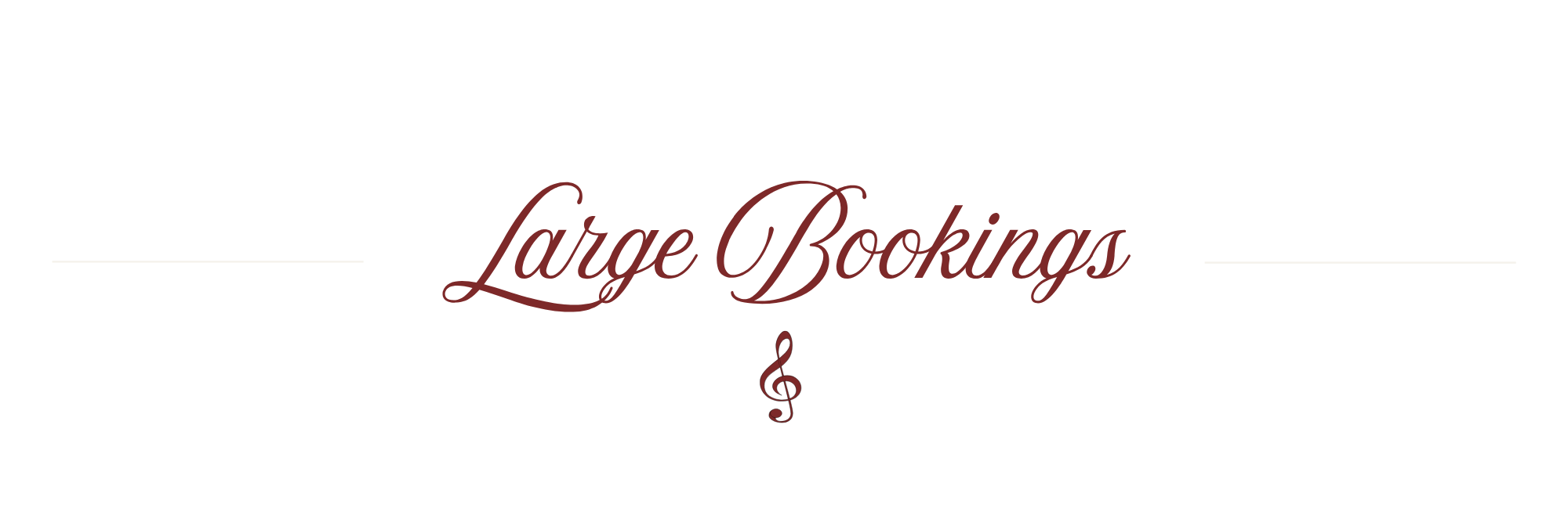 Black and white logo with the words 'Steve's Large Bookings' in black and 'Large Bookings' in maroon script, with a maroon treble clef symbol below