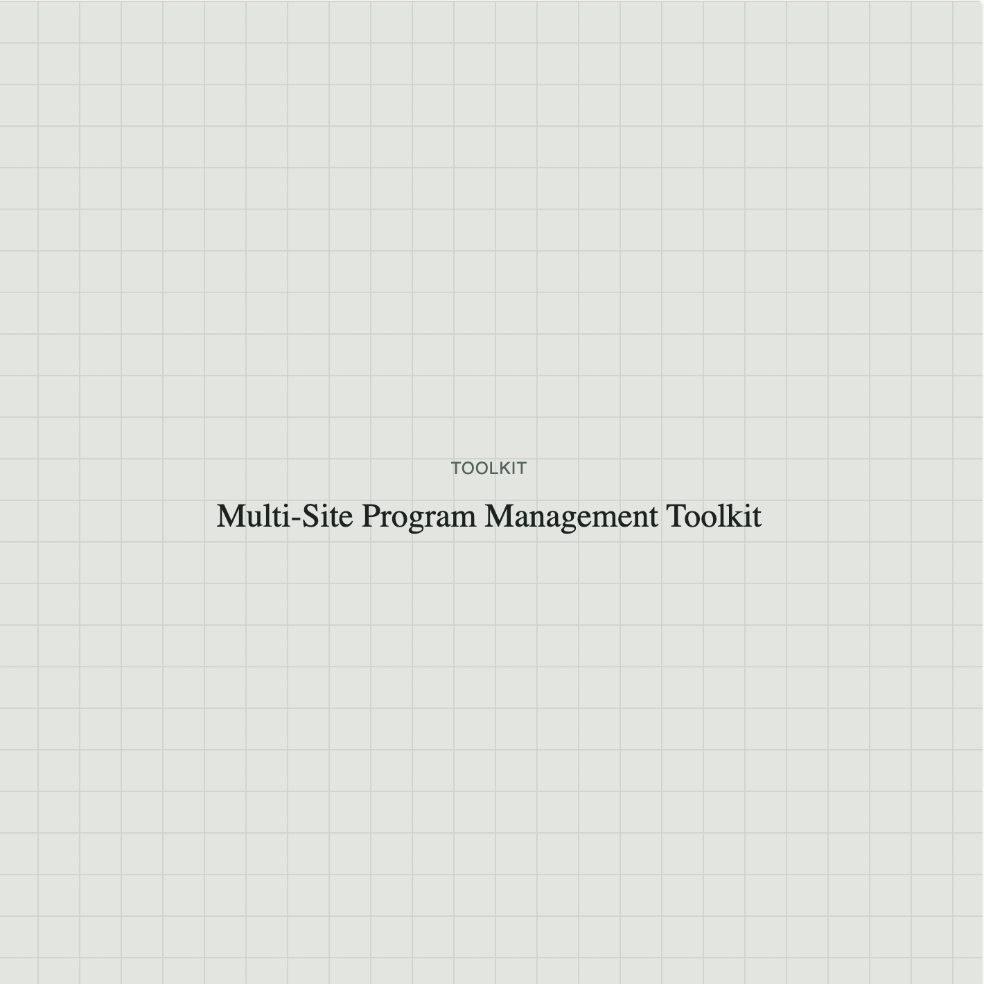 Multi-Site Program Management Toolkit