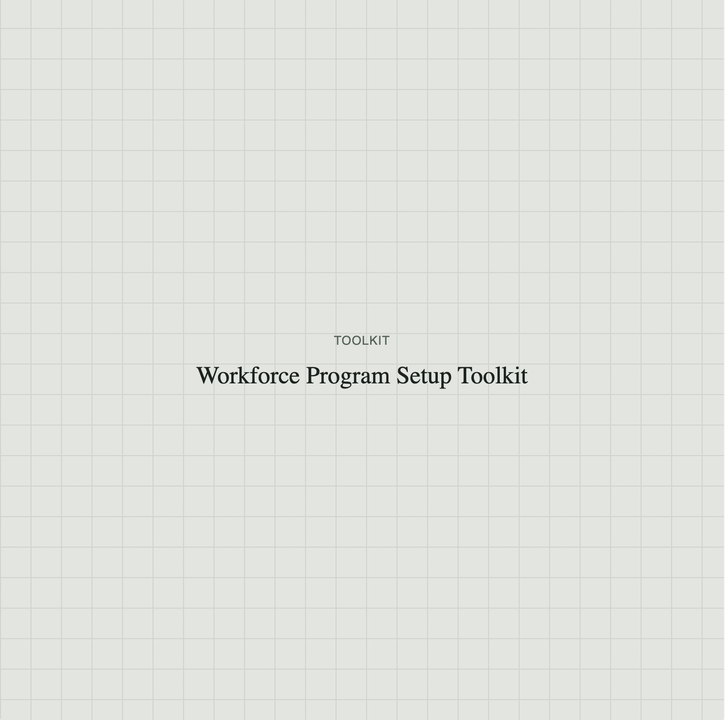 Workforce Program Setup Toolkit