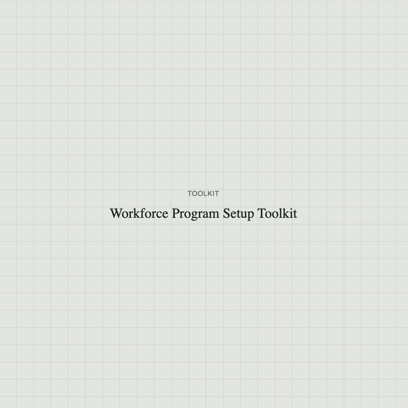 Workforce Program Setup Toolkit