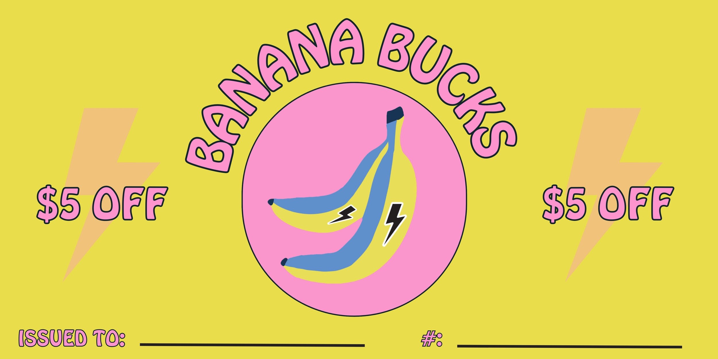 A promotional voucher for Banana Bubbles featuring a pink circle with a blue and yellow banana illustration, lightning bolt icons, and discounts of $5 off on a bright yellow background with pink text.