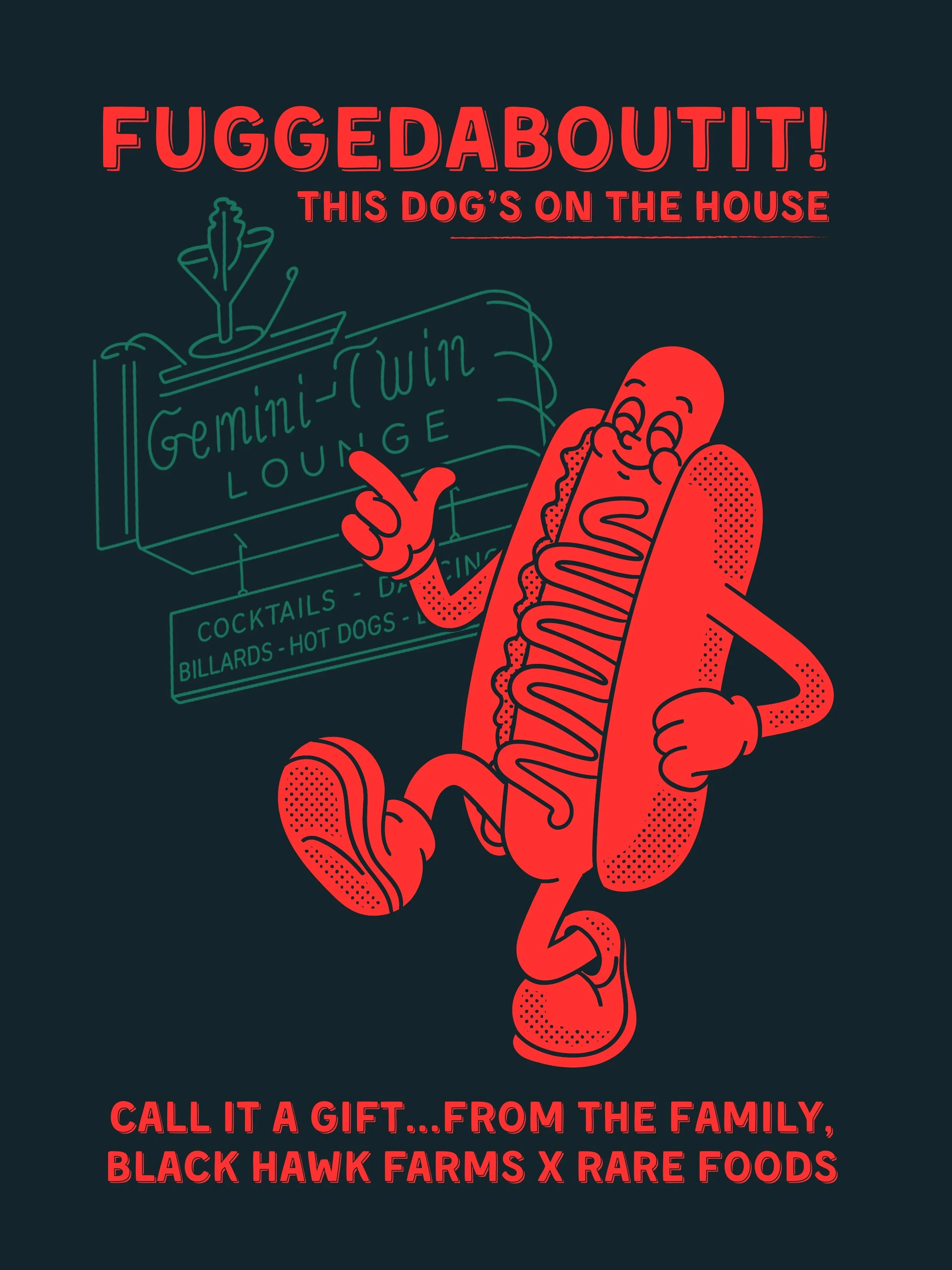 A cartoon hot dog with glasses and a smiling face, standing in front of a neon sign for the Gemini-Twin Lounge, featuring cocktails, billiards, hot dogs, and dancing, with bold red and green text promoting it as a gift from Black Hawk Farms and Rare 