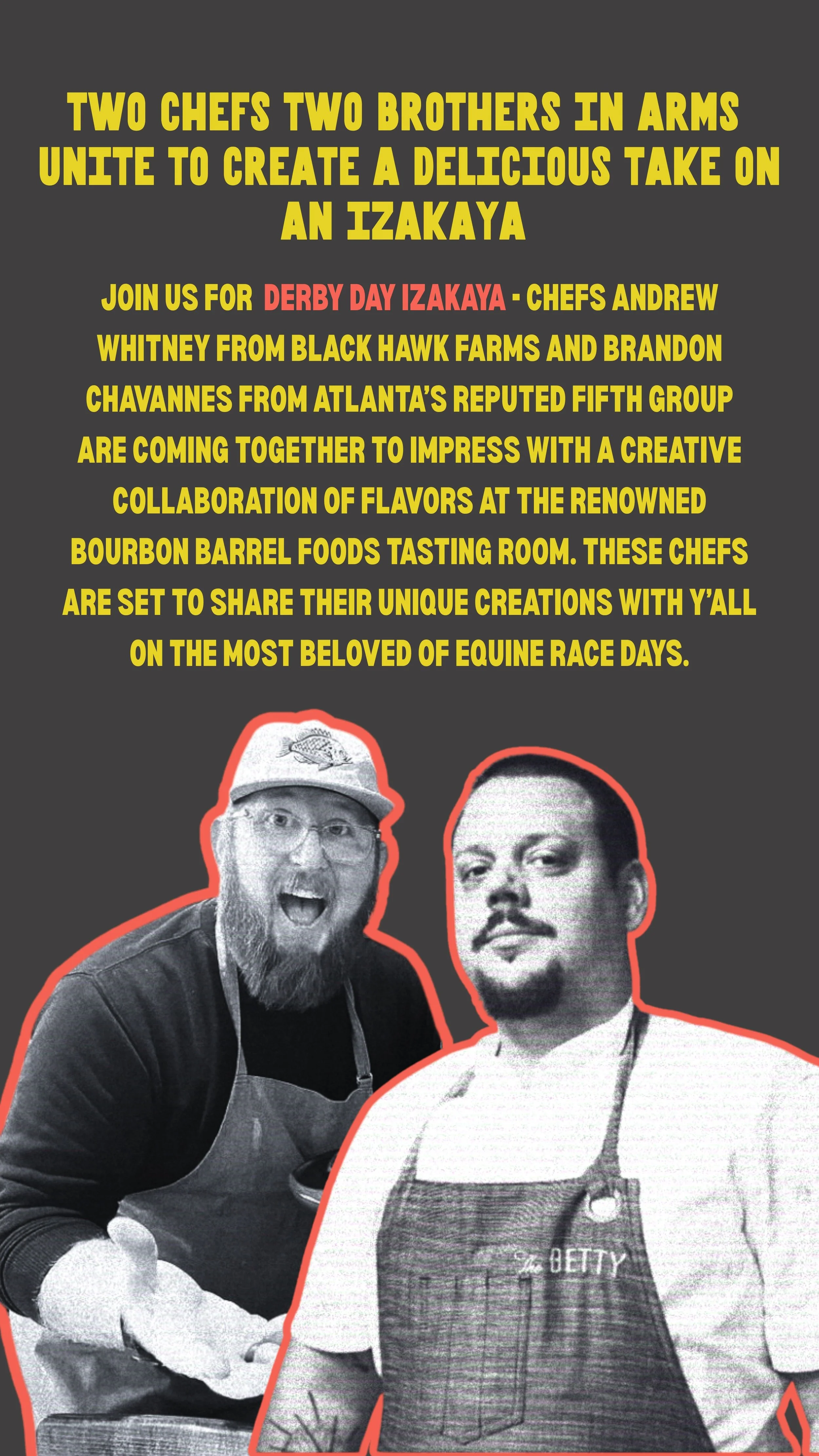 An announcement about a culinary event featuring two chefs, Andrew Whitney and Brandon Chavannes, coming together to create a special izakaya at Bourbon Barrel Foods tasting room, with photos of the chefs outlined in red.