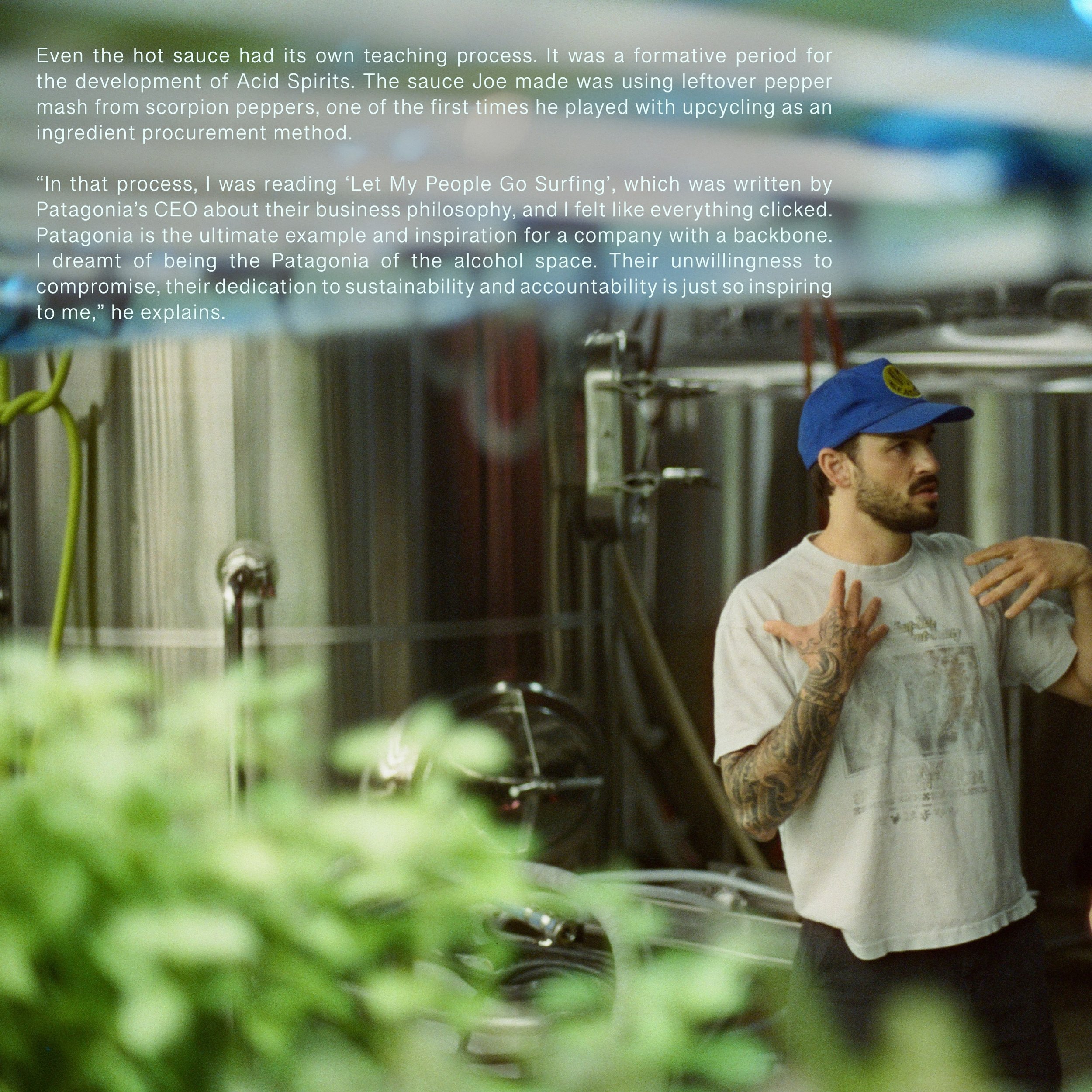 The principles on which Acid Spirits was founded is similar to that of Patagonia&rsquo;s. @joemcdo is extremely adamant about being transparent about his supply chain, &ldquo;I think there is such a pathetic attempt to greenwash and communicate susta
