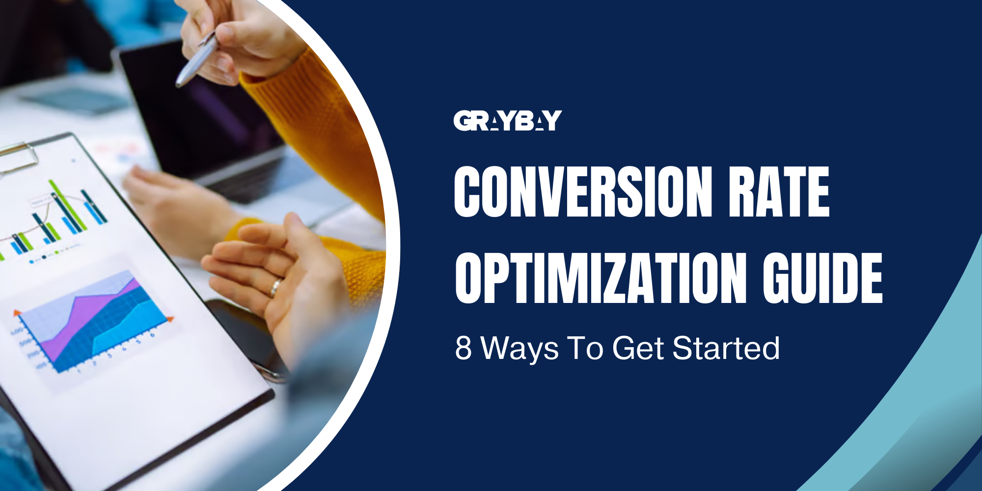 Conversion Rate Optimization Guide: 8 Ways To Get Started