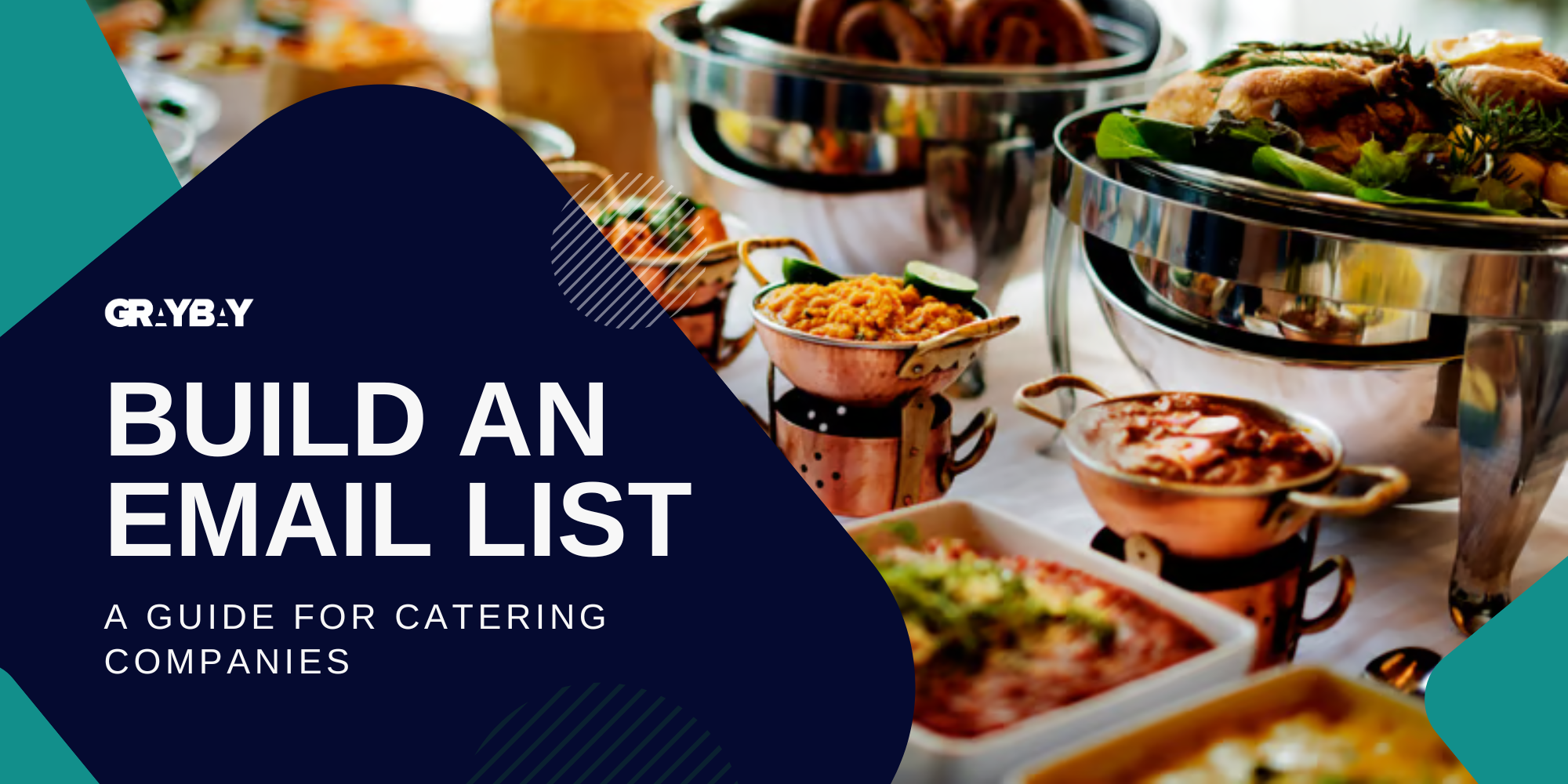 Email Marketing for Catering Companies: How to Build a List That Actually Converts