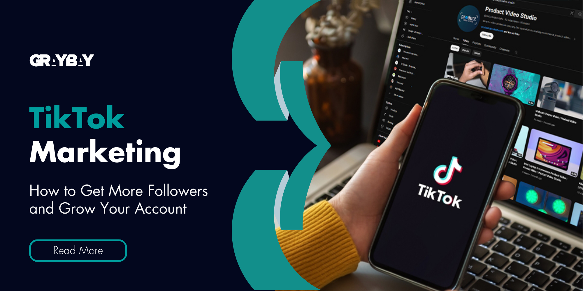 TikTok Marketing: How to Get More Followers and Grow Your Account