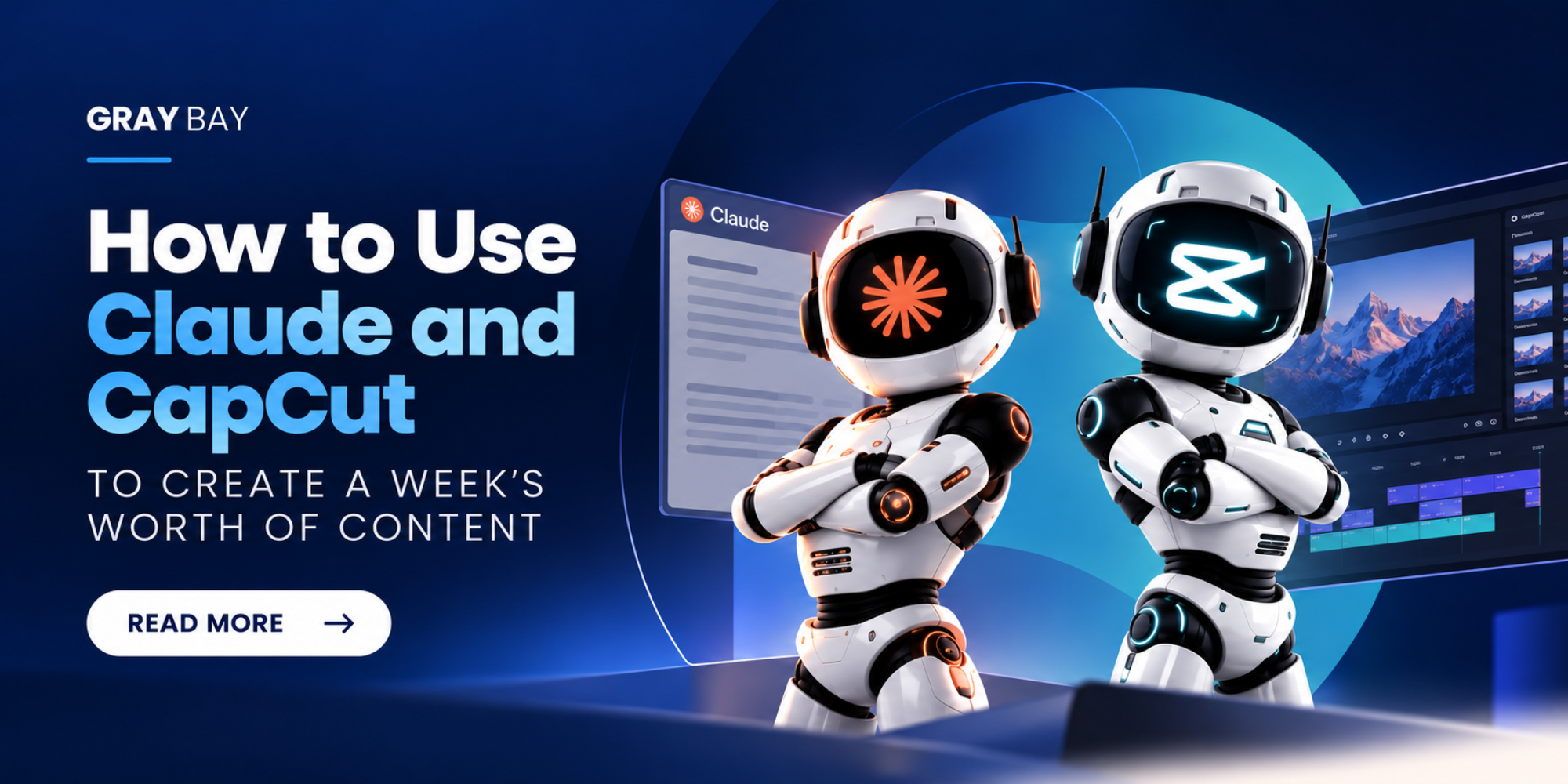 AI Content Creation Workflow: A Week of Content With Claude and CapCut
