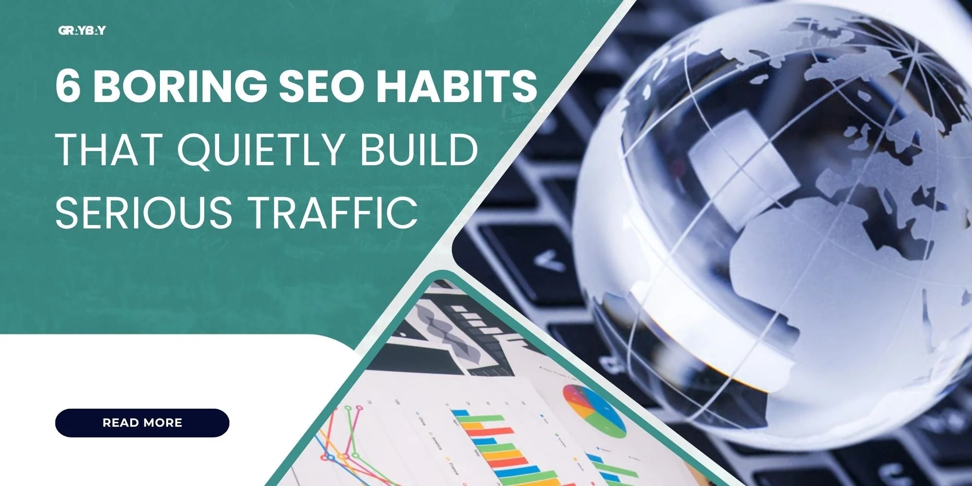 6 Boring SEO Habits That Quietly Build Serious Traffic