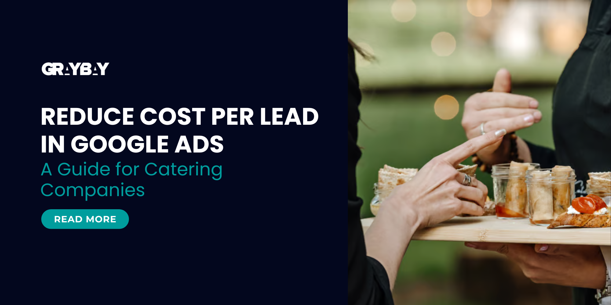 How Catering Companies Can Reduce Cost Per Lead in Google Ads