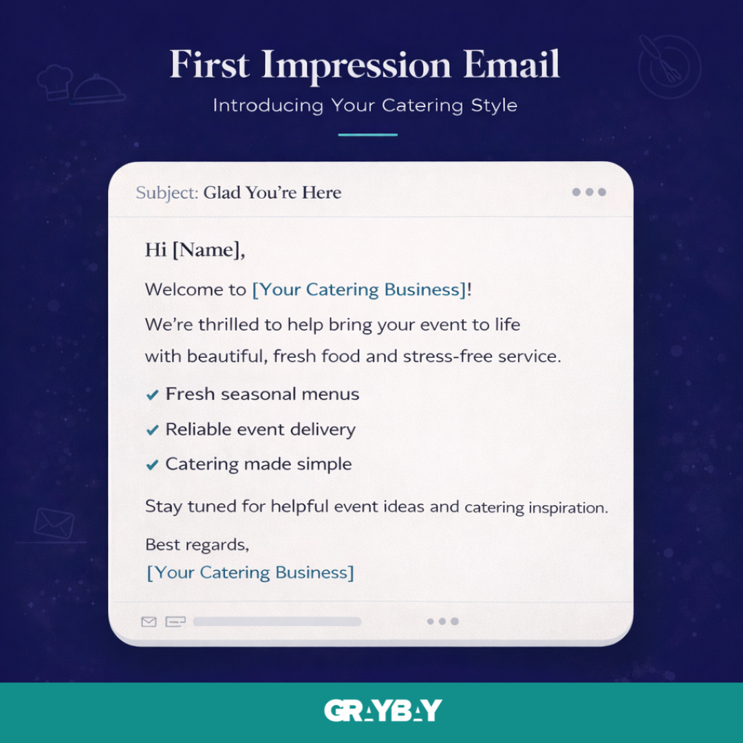 First Impression Email: Introducing Your Catering Style