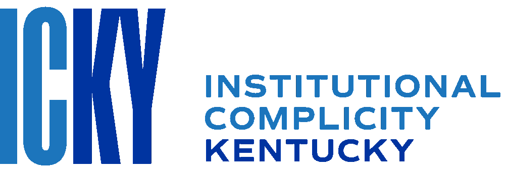ICKY Schools - Institutional Complicity Kentucky