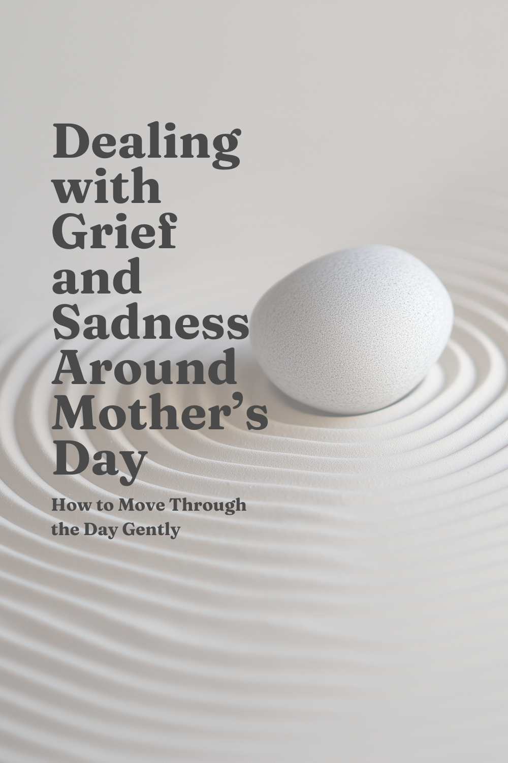 Dealing with Grief and Sadness Around Mother’s Day