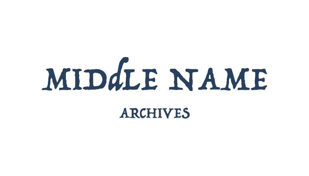 MIDDLE NAME Archives
