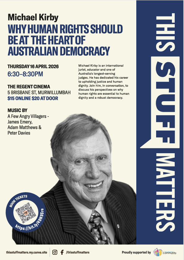 Michael Kirby, Why Human rights should be at the Heart of Australian Democracy