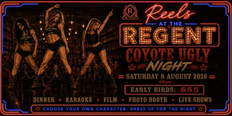 Reel Nights at the REGENT presents COYOTE UGLY