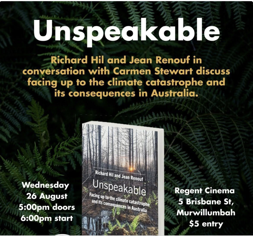 Book Launch:                                         UNSPEAKABLE Facing up to the climate catastrophe and its consequences in Australia