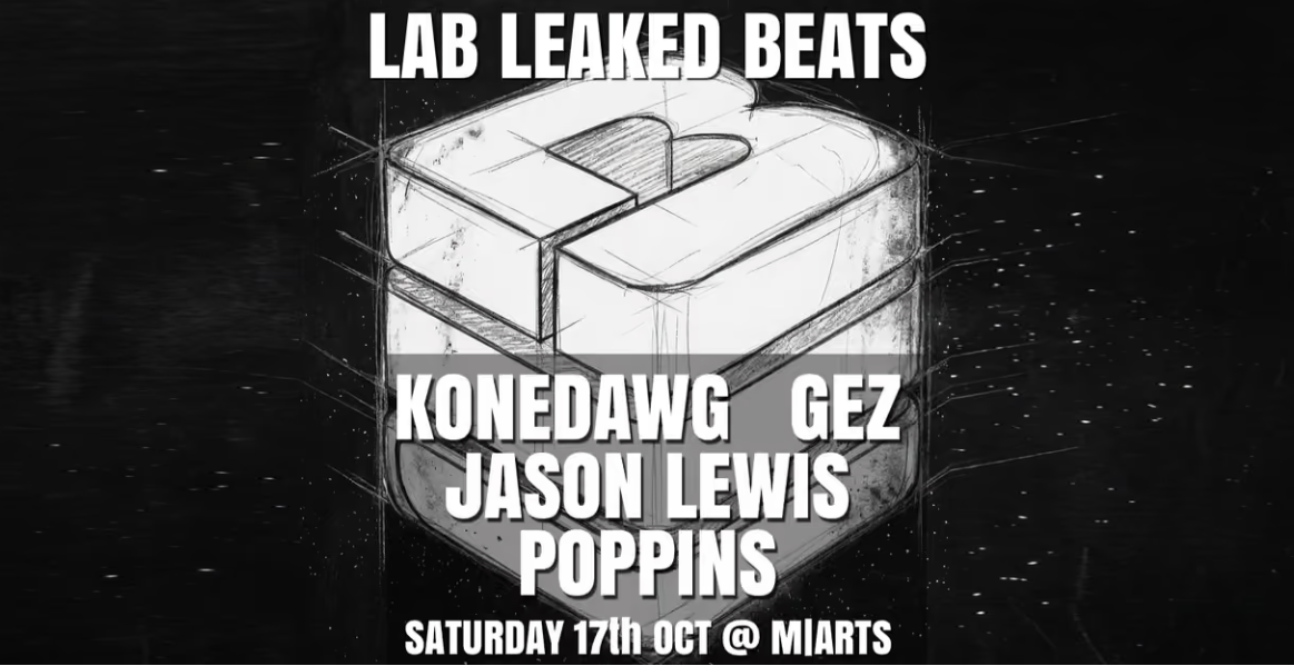 Lab Leaked Beats October Edition           M|Arts Precinct     