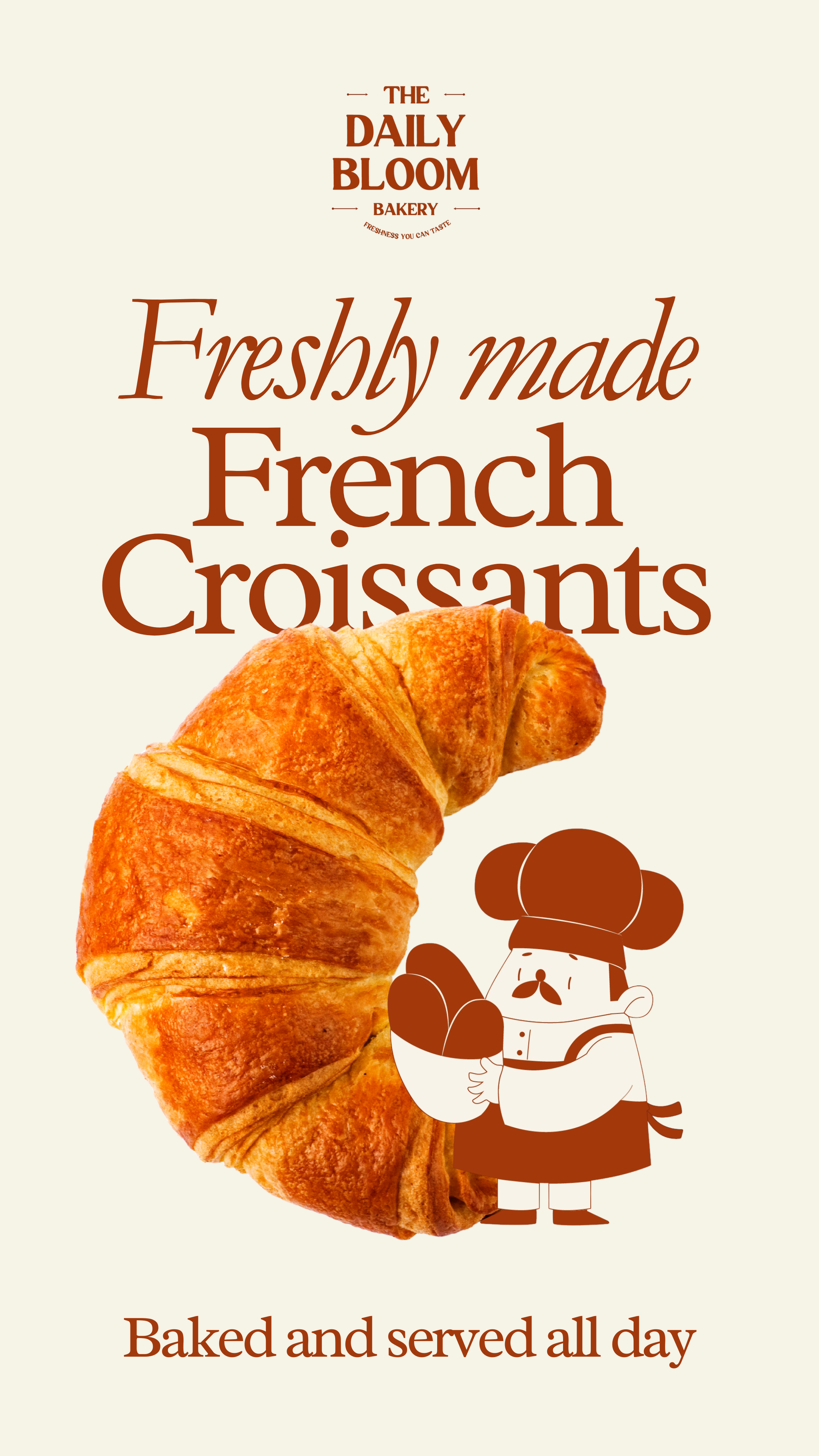 Poster advertising fresh baked French croissants from The Daily Bloom Bakery, featuring an image of a croissant, bakery logo, and a cartoon baker holding bread.