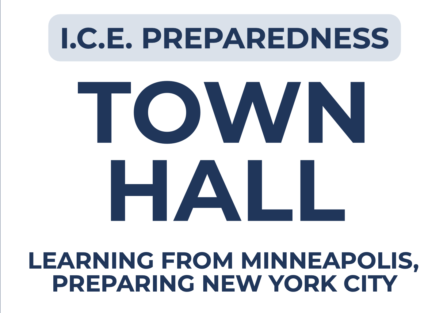 ICE Preparedness Town Hall - Manhattan Valley