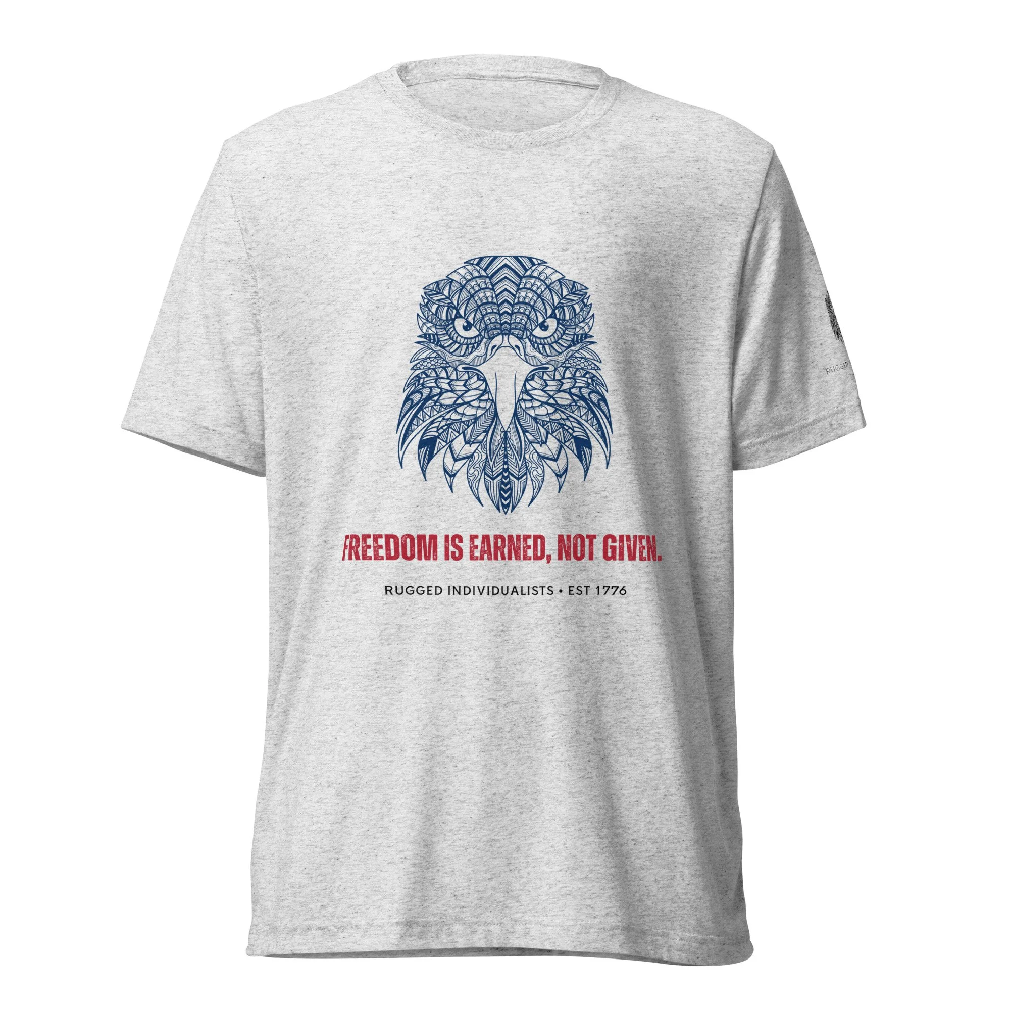 Freedom is Earned T-Shirt