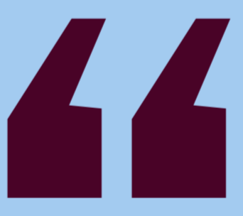 Two large dark quotation marks on a light blue background.