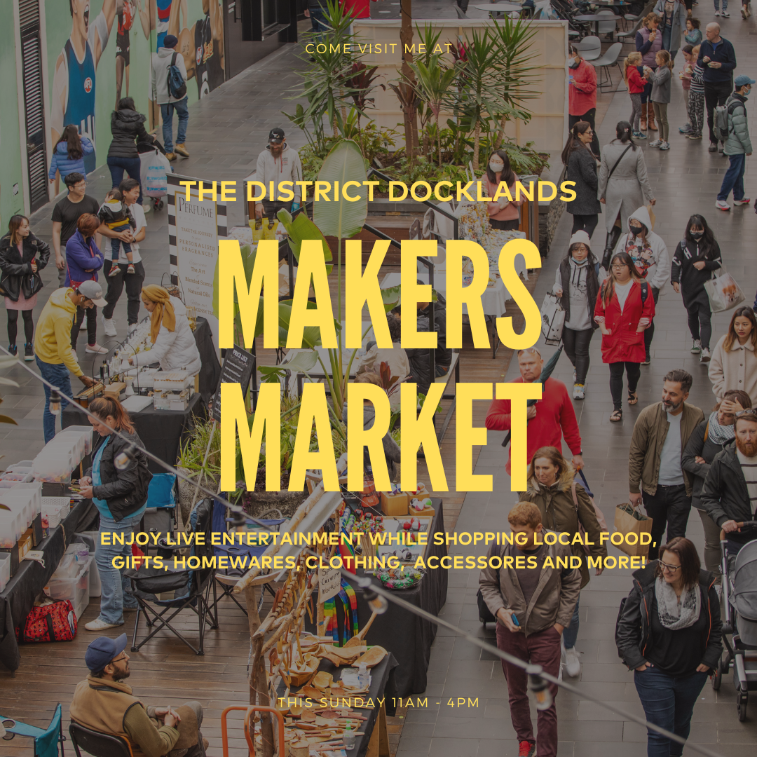 Docklands District Makers’ Market