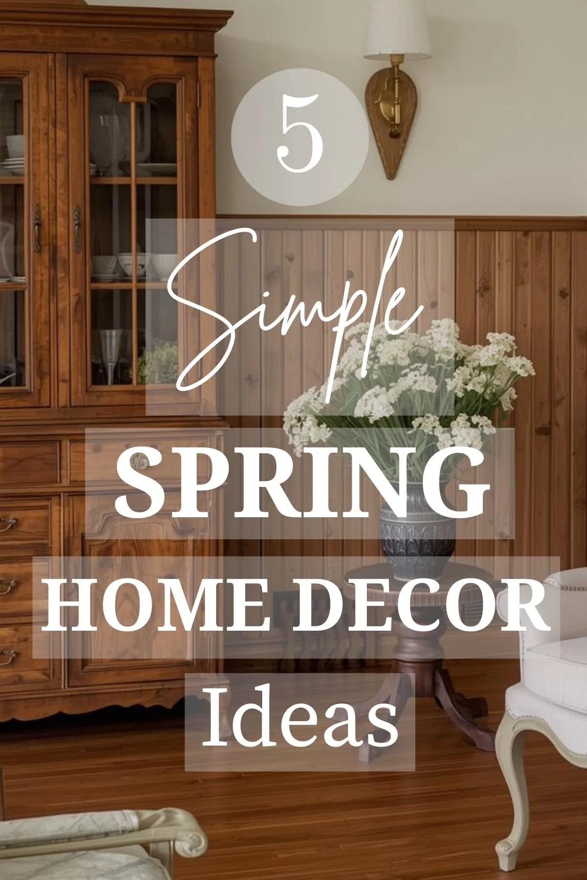 5 Simple Spring Home Decor Ideas