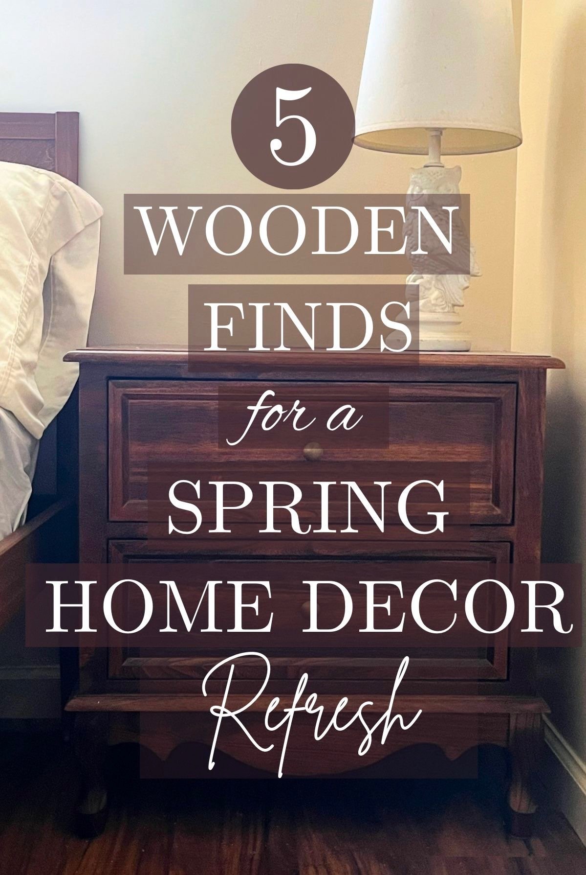 5 Wooden Finds for a Spring Home Decor Refresh
