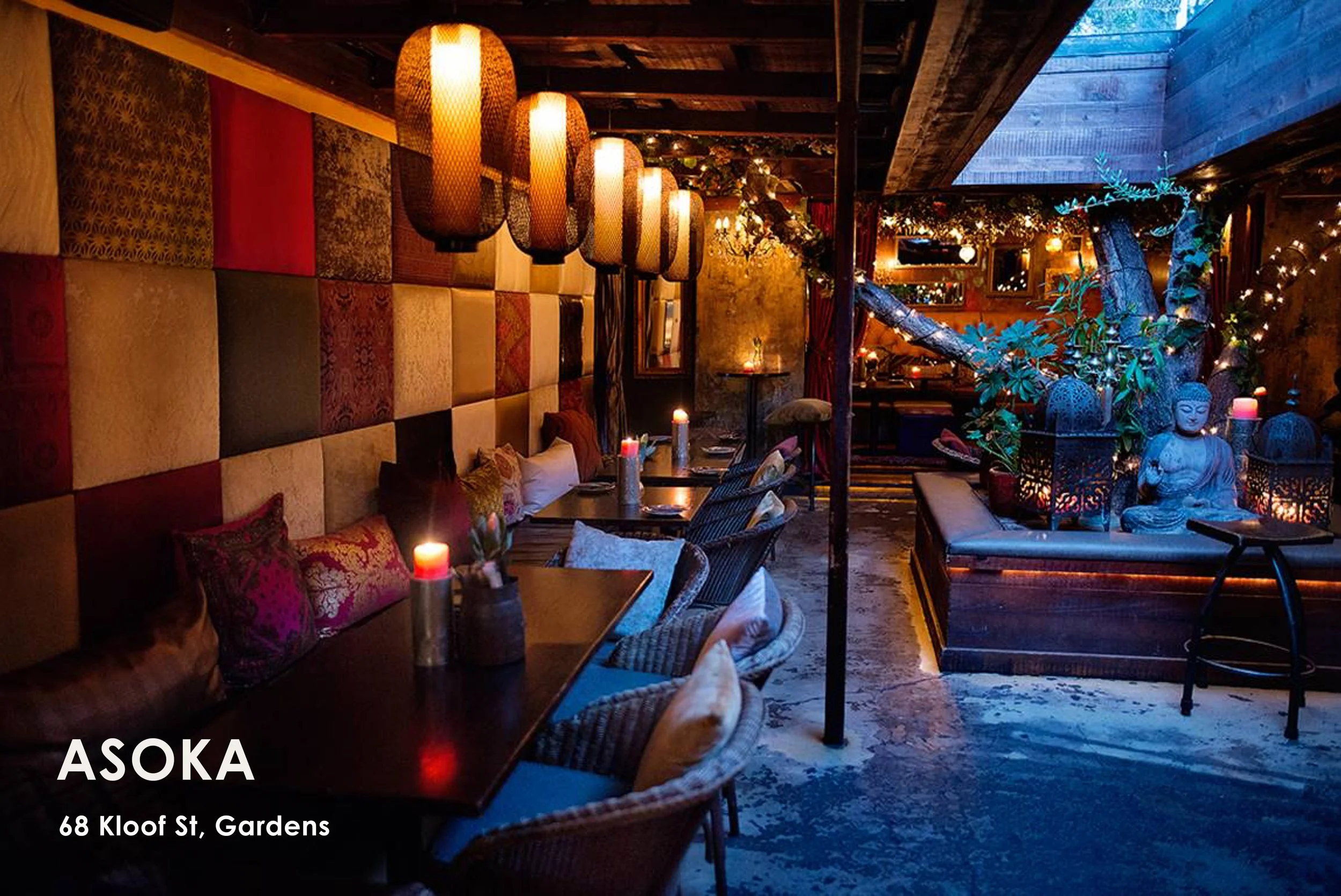 A Kloof Street legend built around a 150-year-old, fairy-lit olive tree, Asoka combines amazing cocktails, delicious tasting plates and house music to create an electric, up-market atmosphere.  Join on Tuesday nights for a live jazz band.