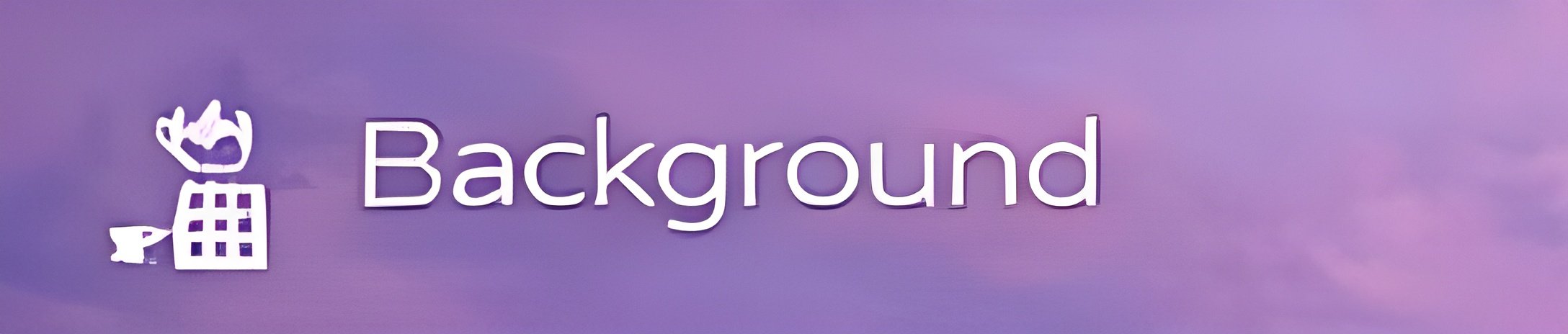 Purple background with the word 'Background' in white text and a white doodle of a person with spiky hair and glasses.