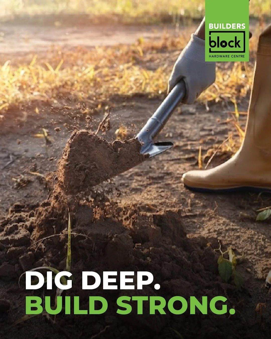 Every great project starts from the ground up. 

Whether you are laying a new foundation or transforming your backyard, we have the heavy-duty tools to help you get the job done right.

Visit Builders Block Hardware Centre to stock up on all your out