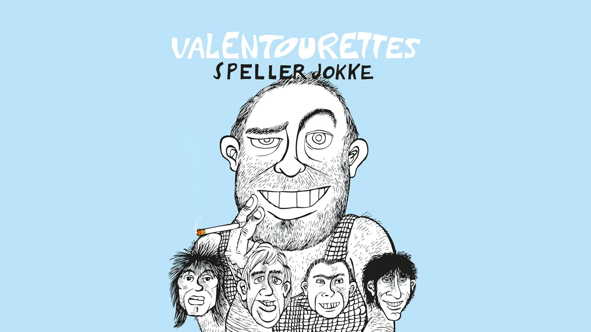 VALENTOURETTES SPELLER JOKKE