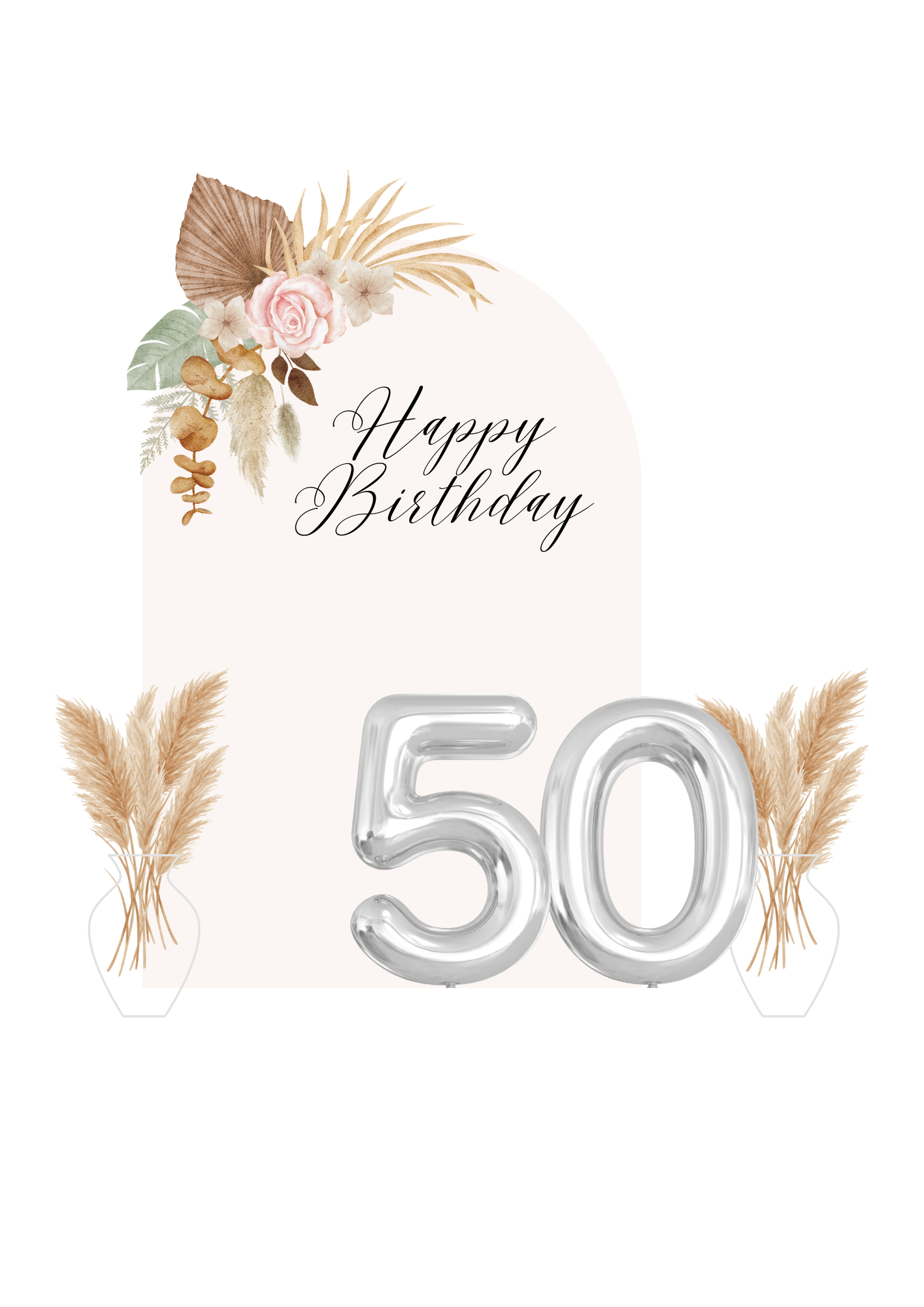 A birthday card decorated with dried flowers, pampas grass, and a silver balloon number 50, with a poem that says 'Happy Birthday'.