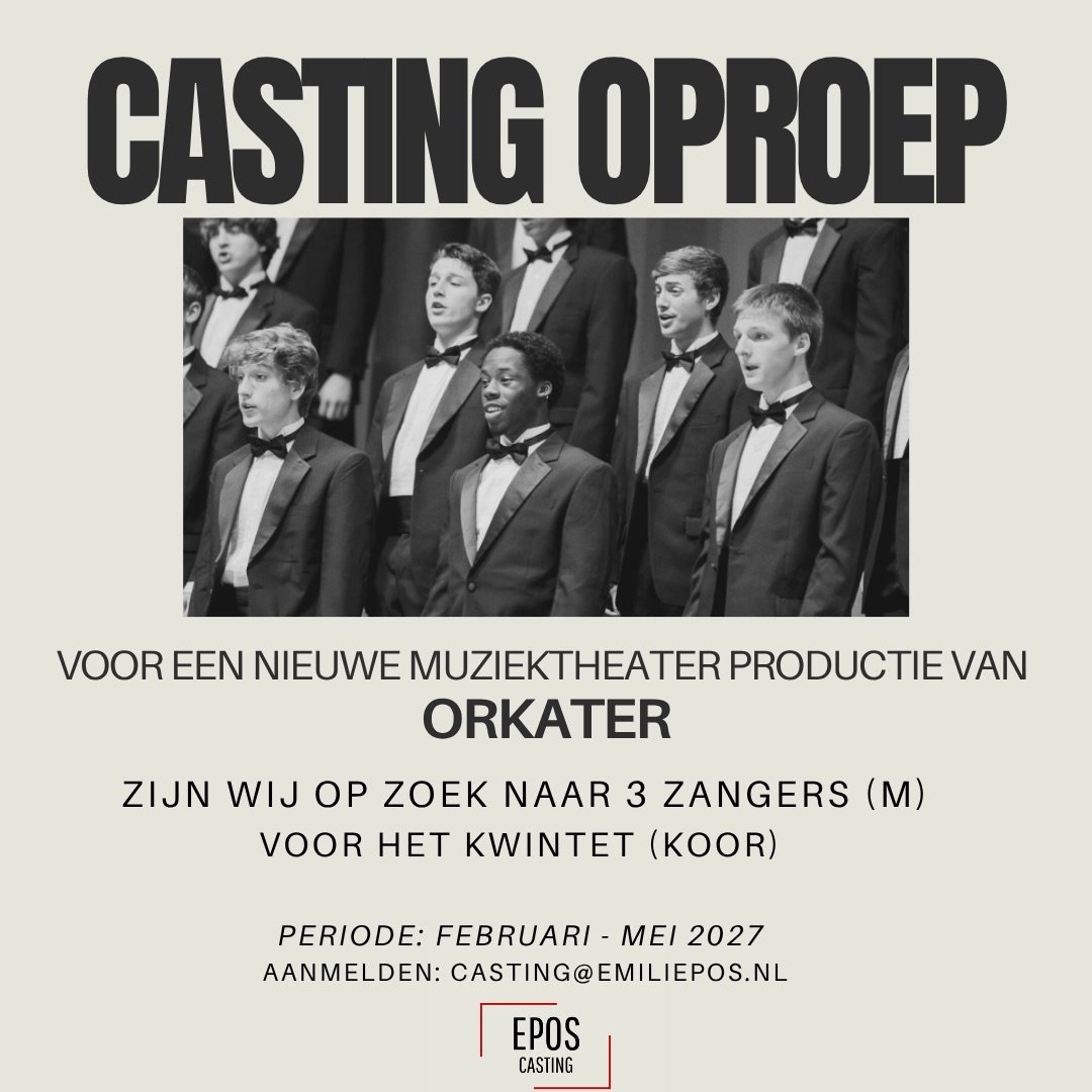CASTING OPROEP VOOR ORKATER:

Wij zijn op zoek naar 3 verschillende zangers (M) met een geschoolde stem / zangervaring voor een kwintet (koor) in een nieuwe muziektheater productie. 
Klassieke muziek. Bas &amp; Bariton stemmen.

We zoeken:
- 1 zanger