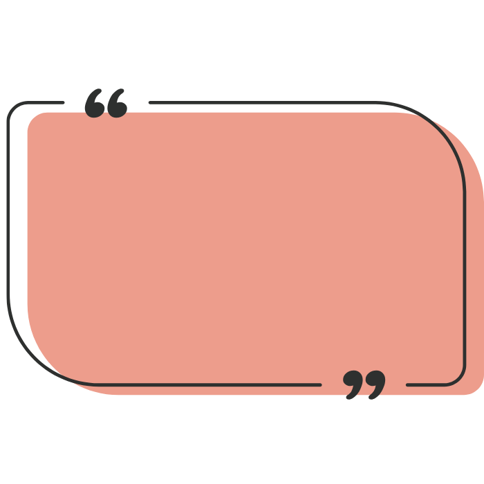 Pink speech bubble with black outline and quotation marks in the top left and bottom right corners.