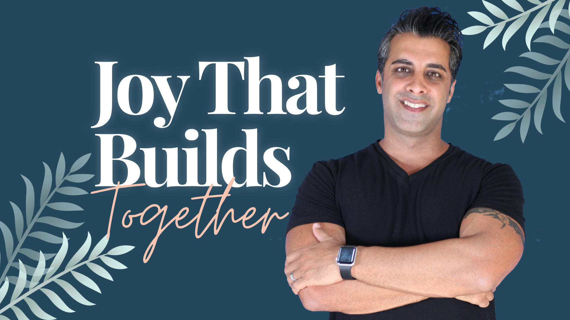 Relentless Joy and True Belonging - Philippians 1:27-2:1-8