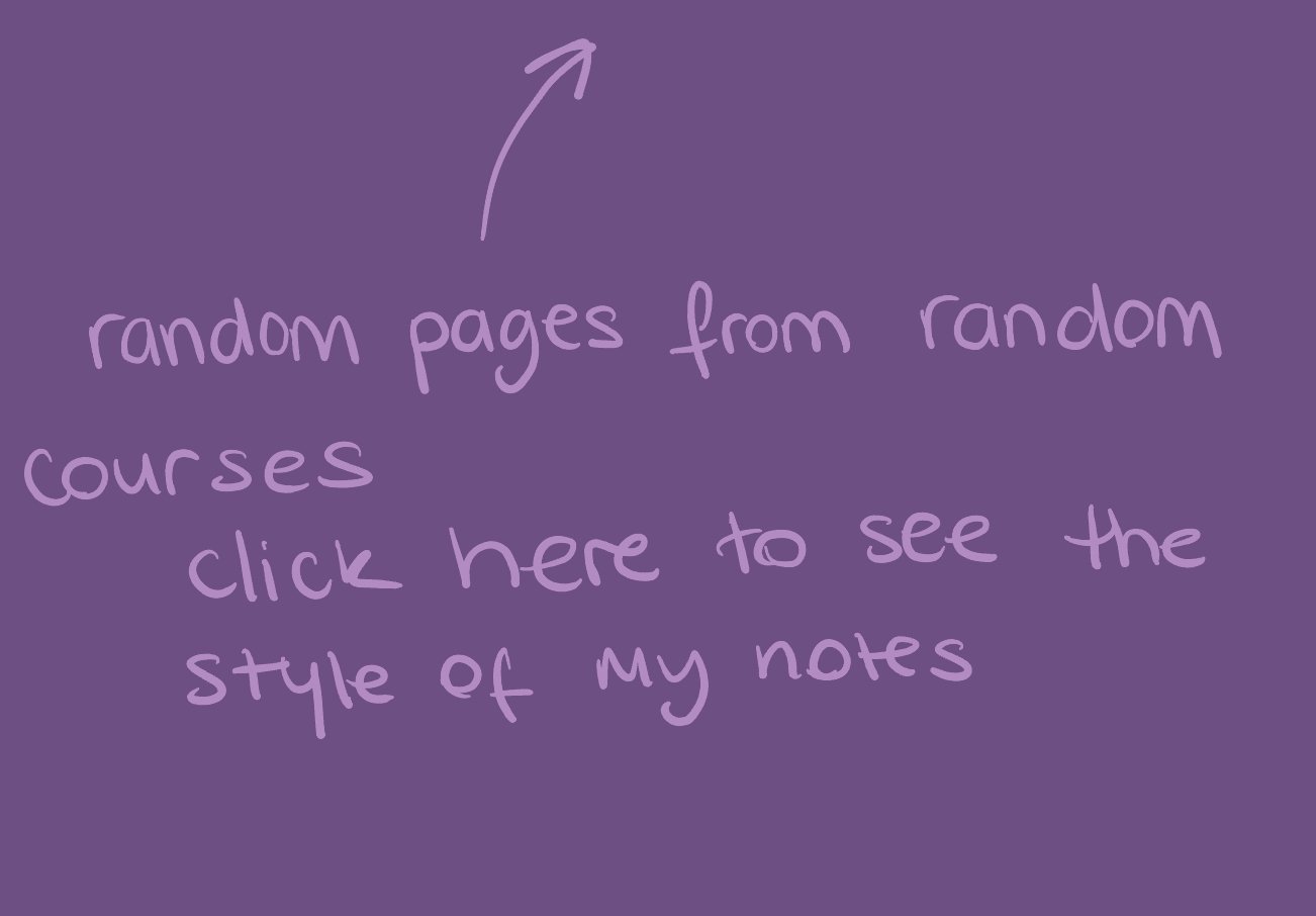 Handwritten note on purple background reading: "random pages from random courses click here to see the style of my notes," with an arrow pointing upward.