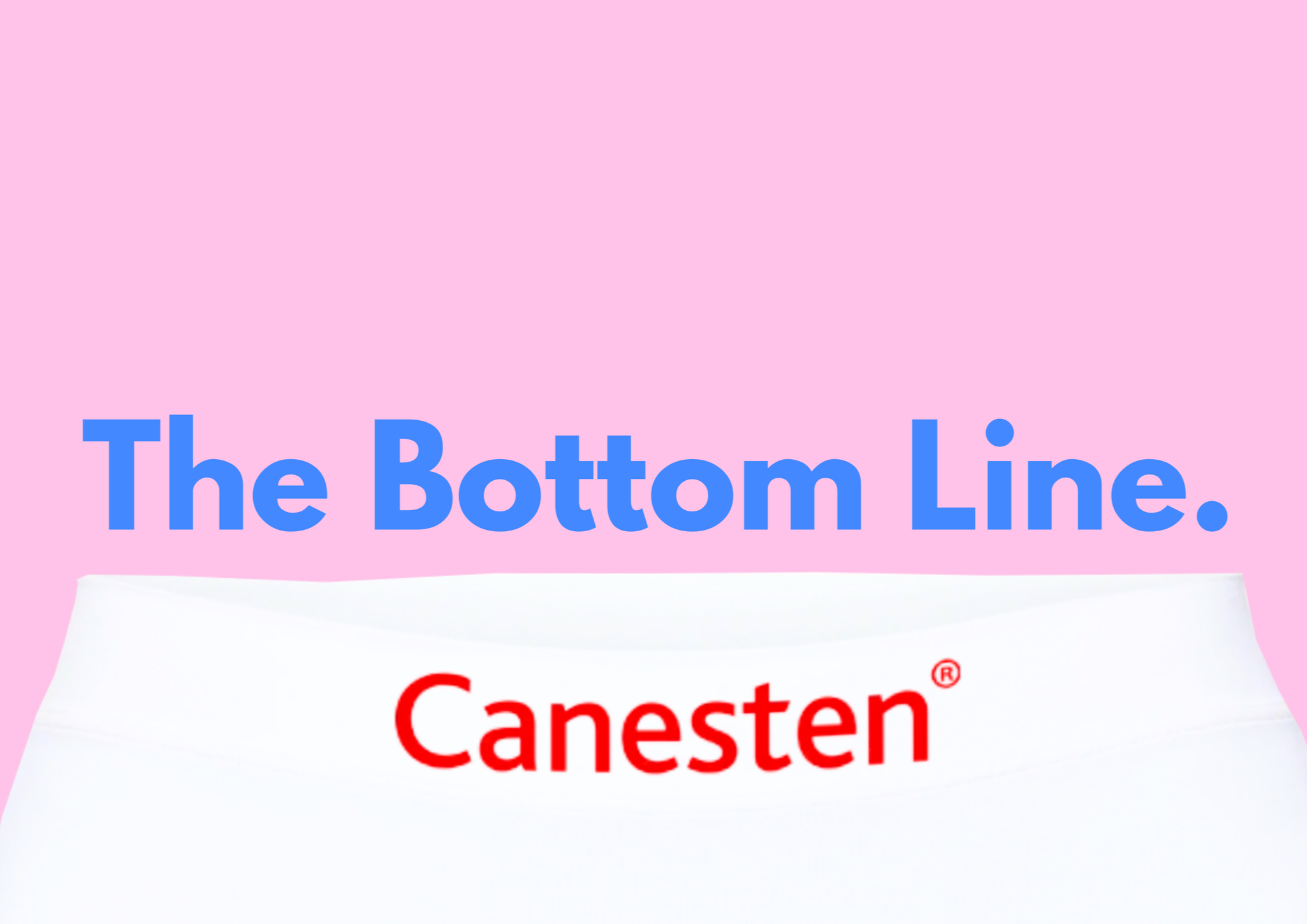 Canesten: The Bottom Line