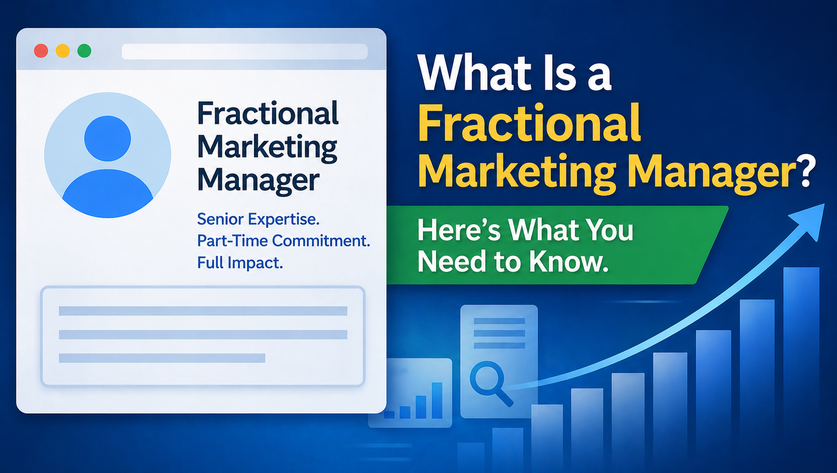 What Is a Fractional Marketing Manager? (And How to Know If Your Business Needs One)
