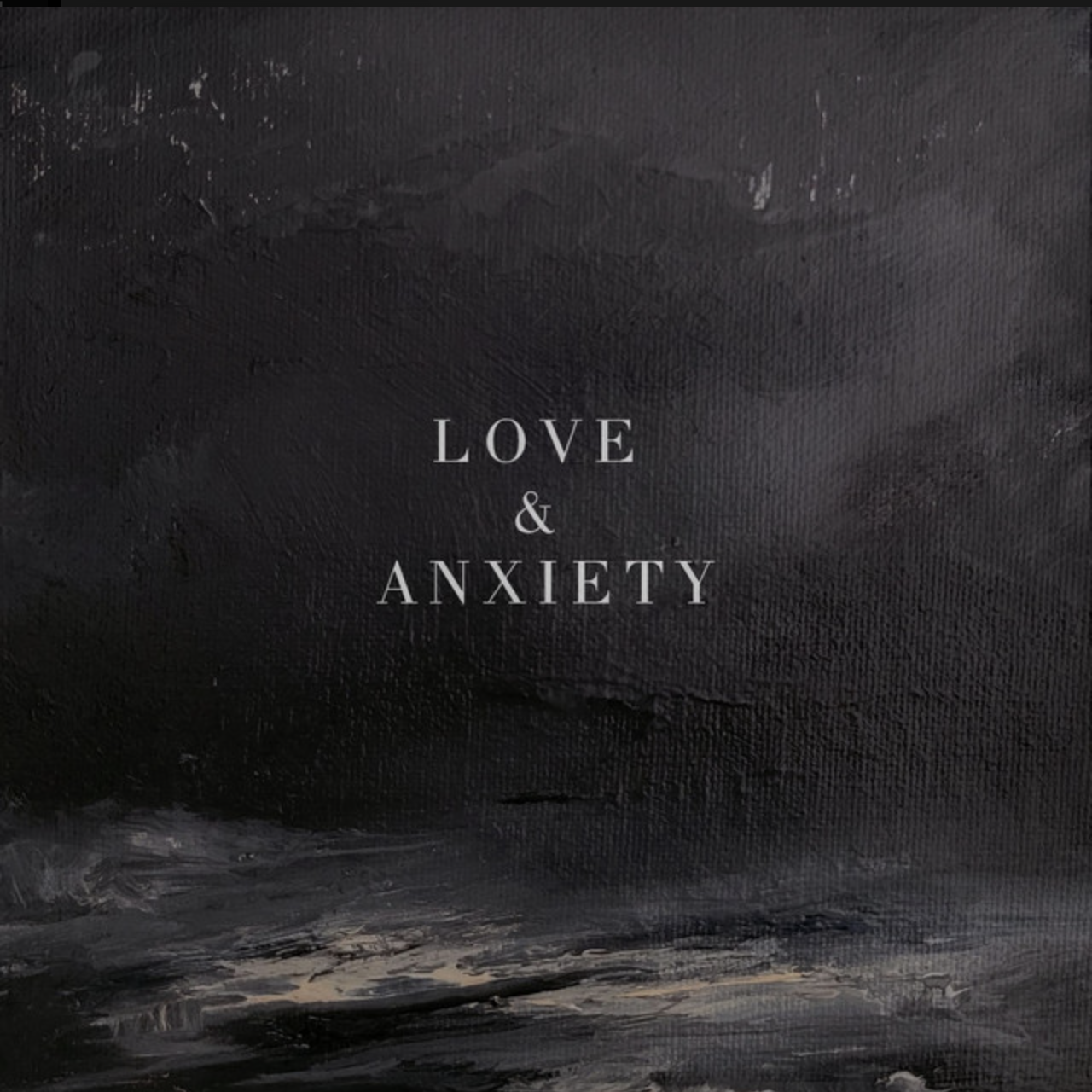 Man at Sea // Love and Anxiety // EP // Producer and string arrangement